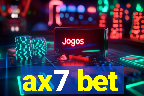 ax7 bet